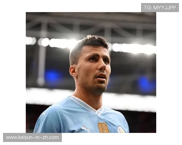 曼城罗德里复出价值显著 攻防转换枢纽作用无可替代